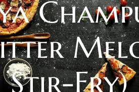 Goya Champuru (Bitter Melon ...
