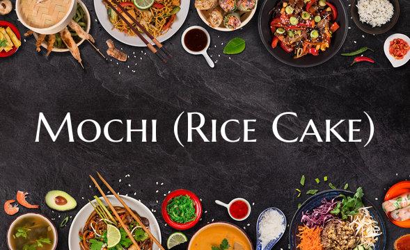 Mochi (Rice Cake)