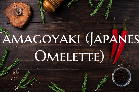 Tamagoyaki (Japanese Omelett...