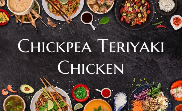 Chickpea Teriyaki Chicken